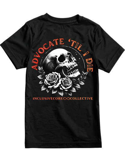Til' I Die Adult Tee